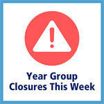 Year Group Closures This Week
