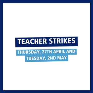 Strike Action: Thursday, 27th April and Tuesday, 2nd May