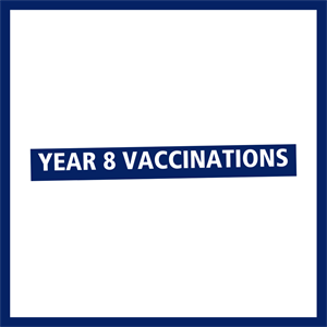Year 8 Vaccinations