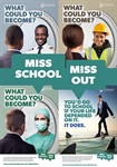 Miss School, Miss Out Campaign